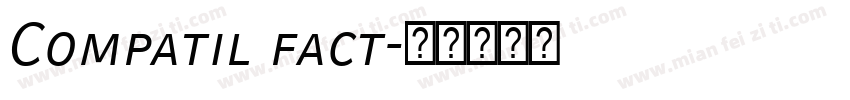 Compatil fact字体转换